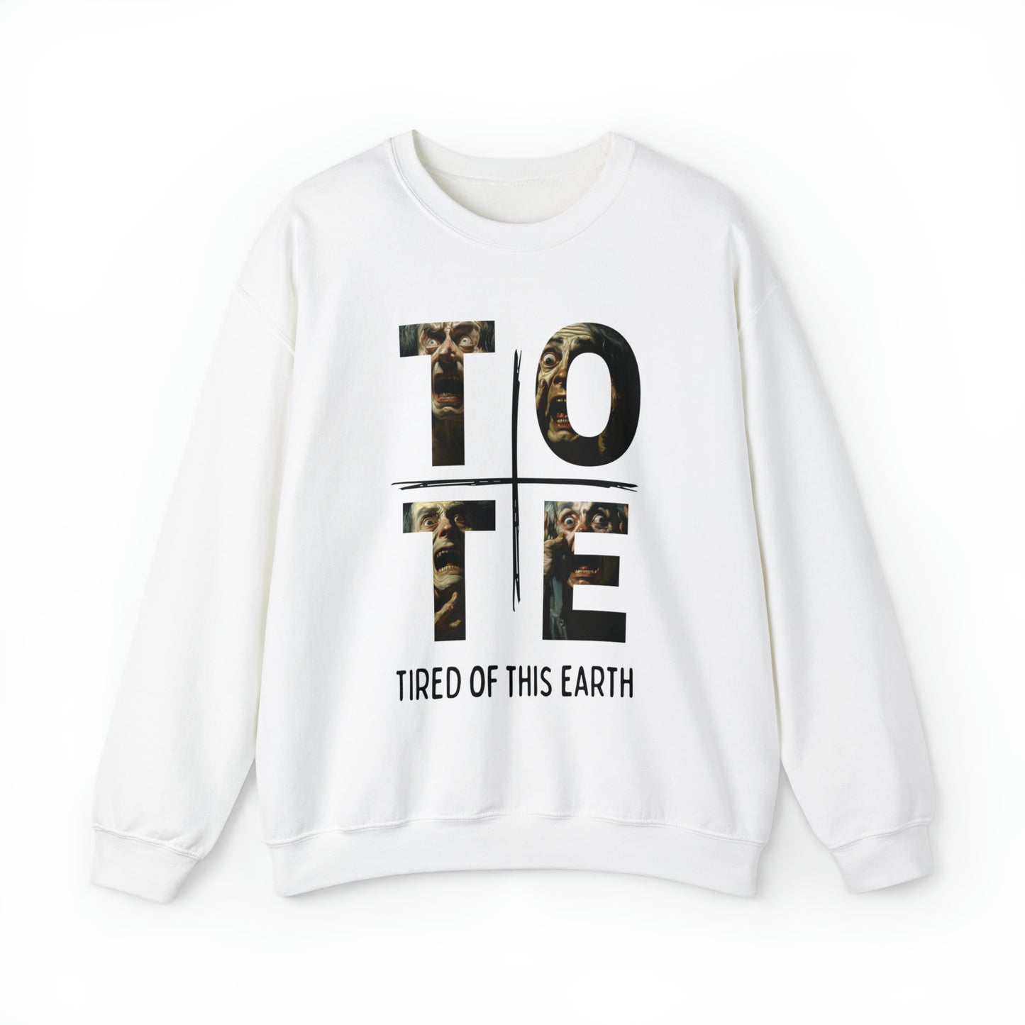 Tired of this Earth Sweatshirt