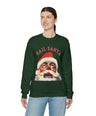 Hail Santa Sweatshirt