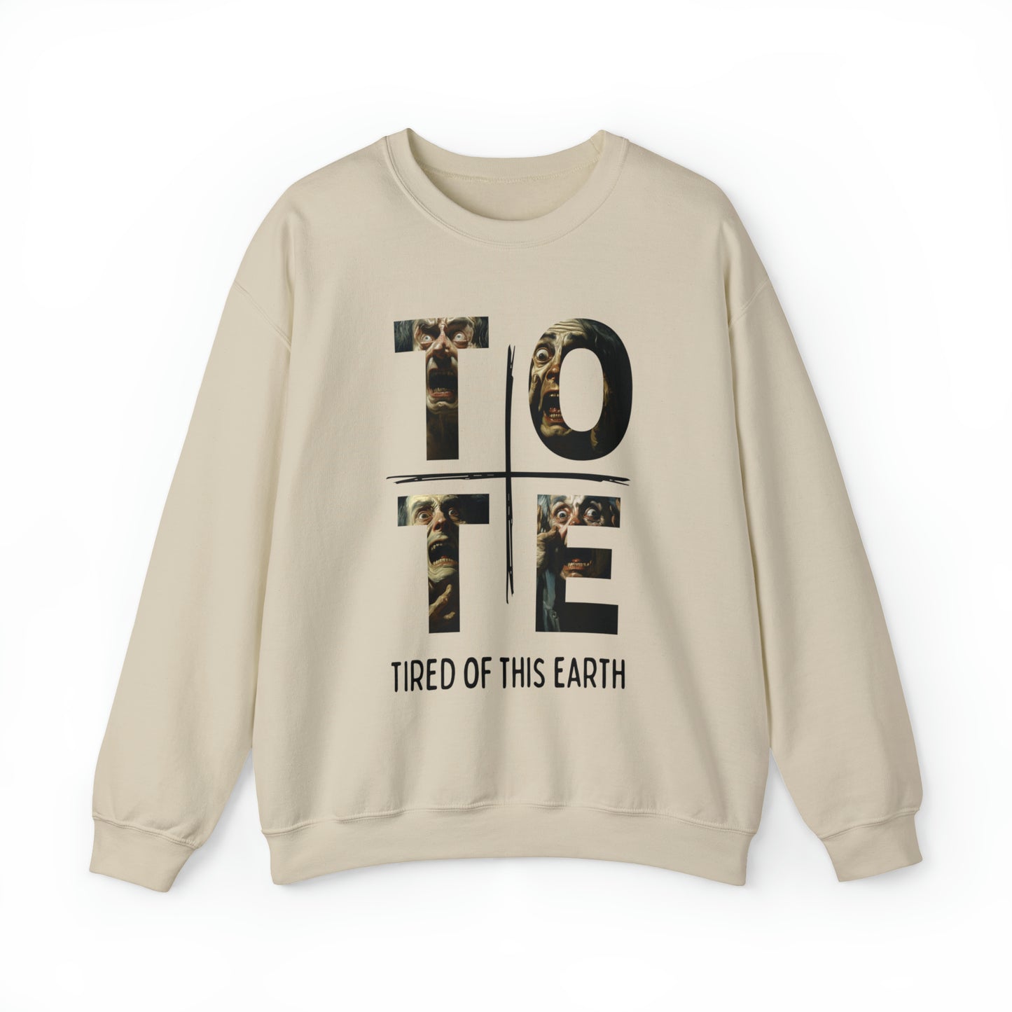 Tired of this Earth Sweatshirt