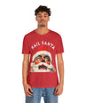 Hail Santa Tee