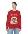 Hail Santa Sweatshirt