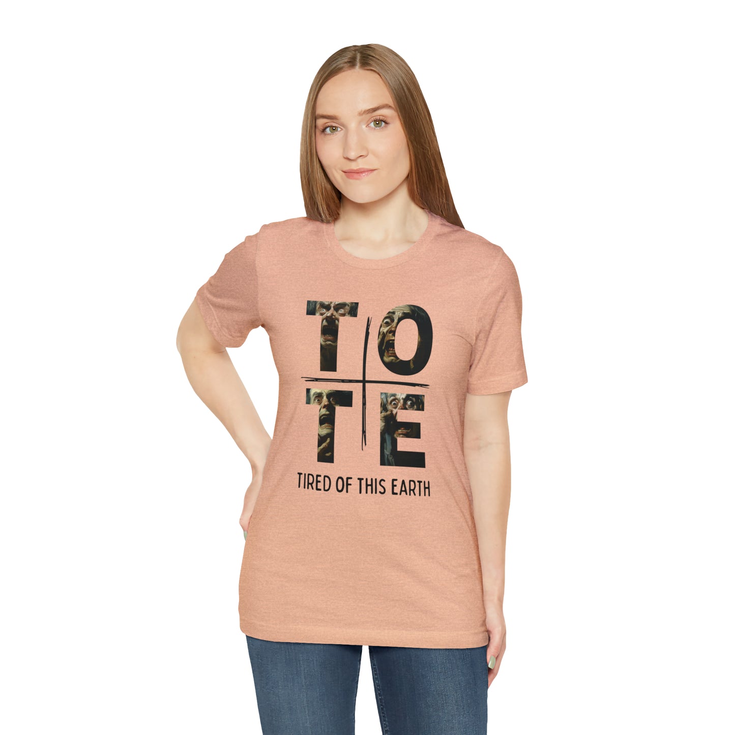 Tired of this Earth (TotE) I Tee