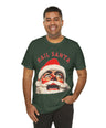 Hail Santa Tee