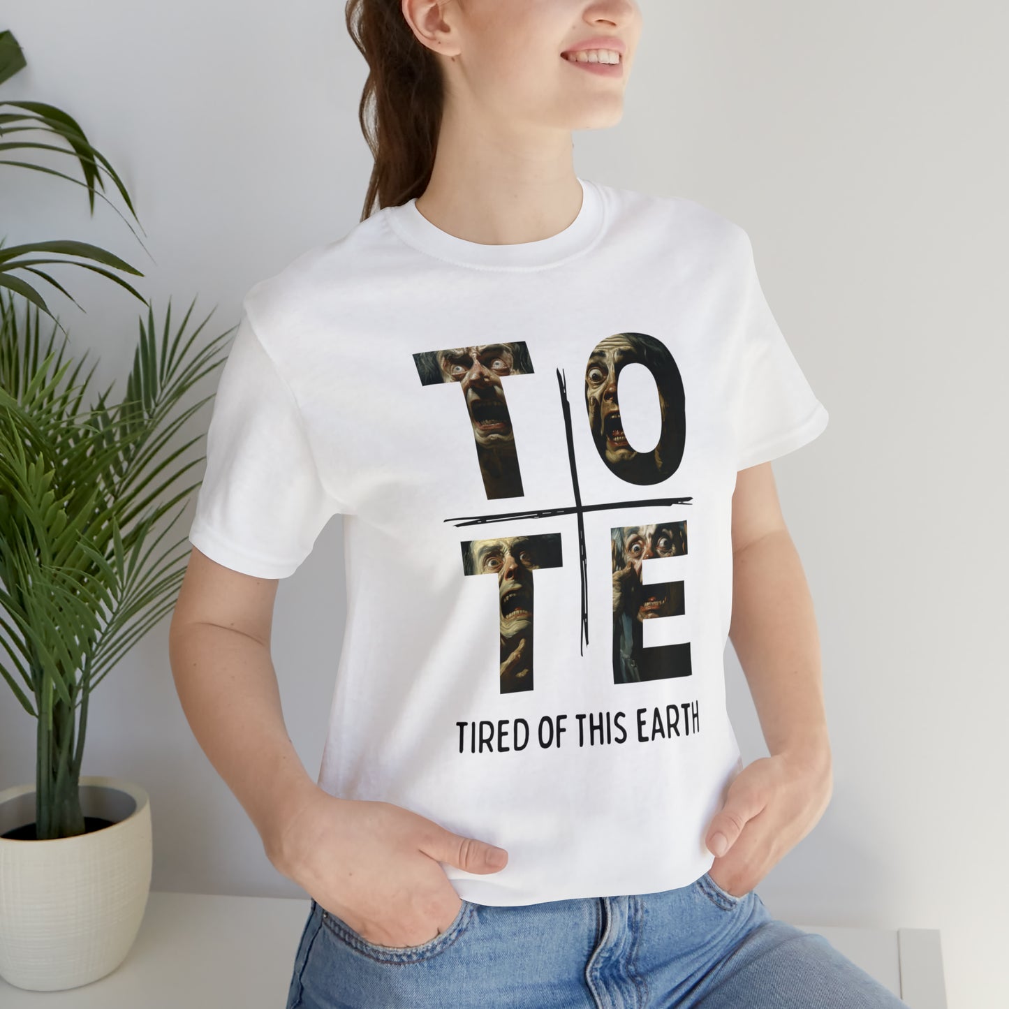 Tired of this Earth (TotE) I Tee