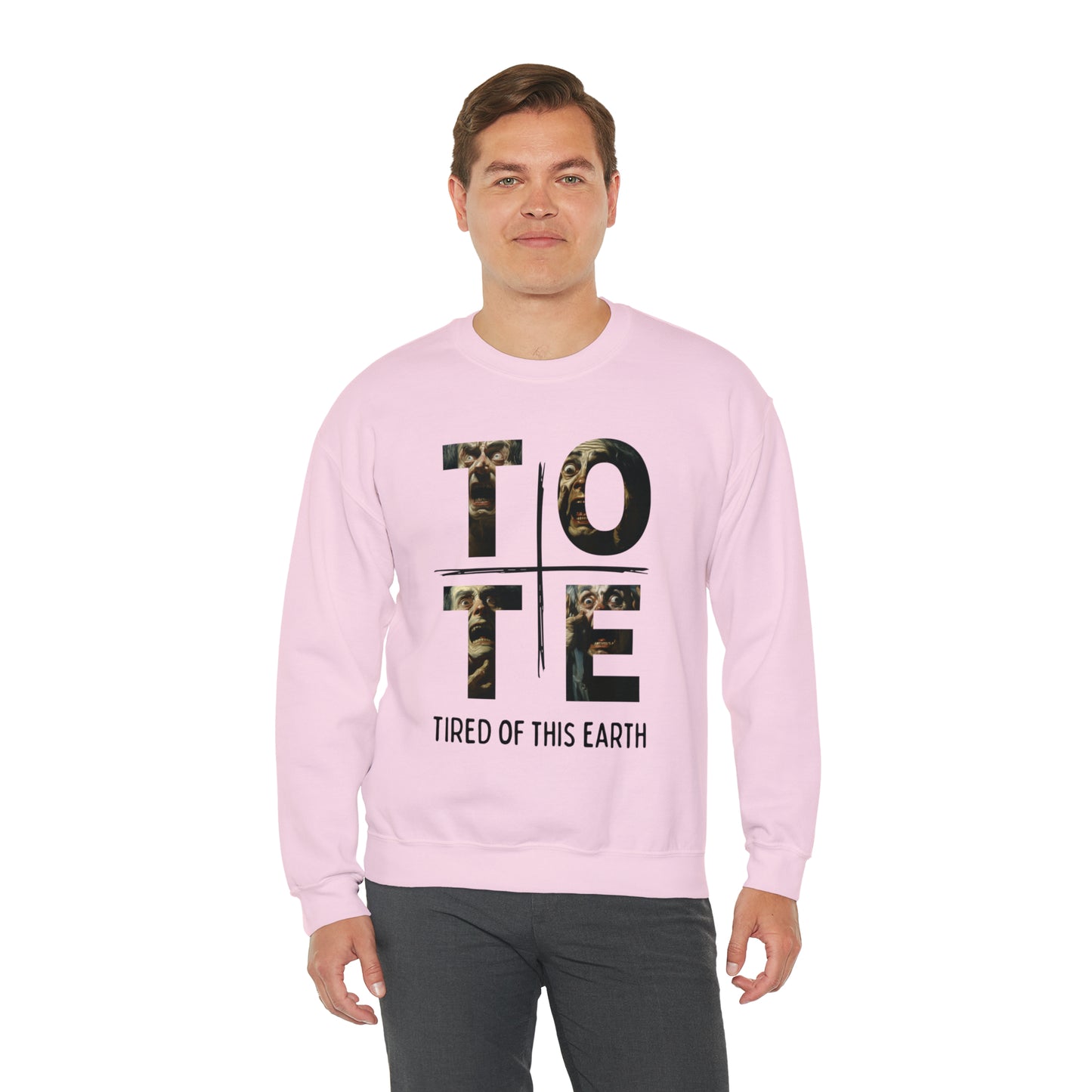 Tired of this Earth Sweatshirt