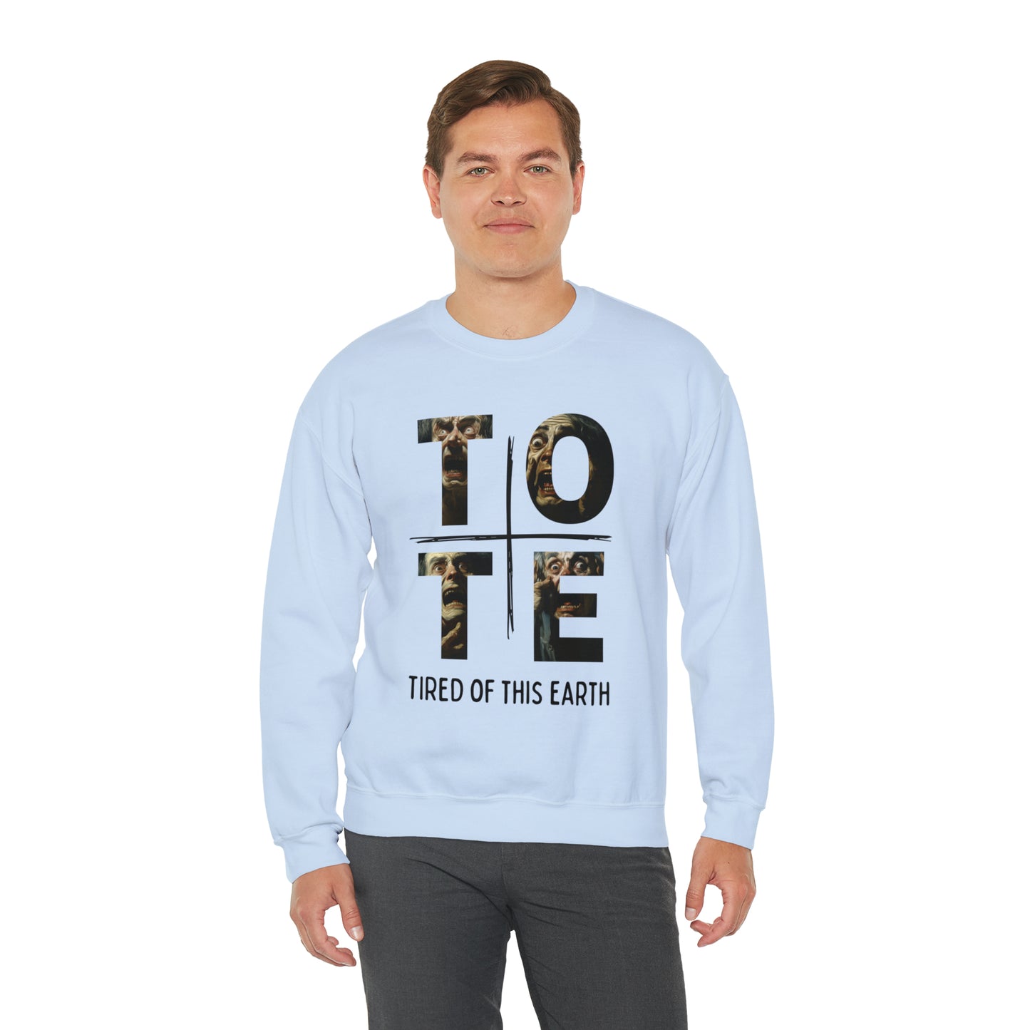 Tired of this Earth Sweatshirt